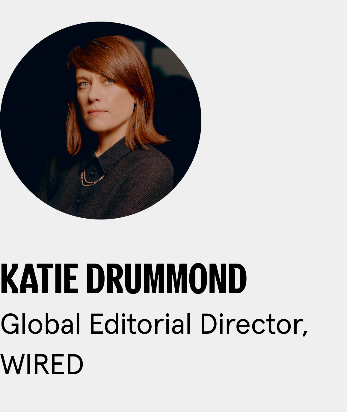 Katie Drummond, Global Editorial Director, WIRED