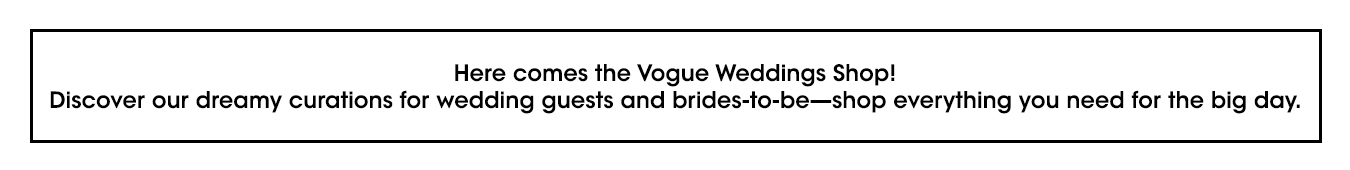 Discover the Vogue Weddings Shop