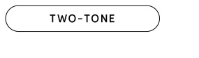 Shop Two-Tone