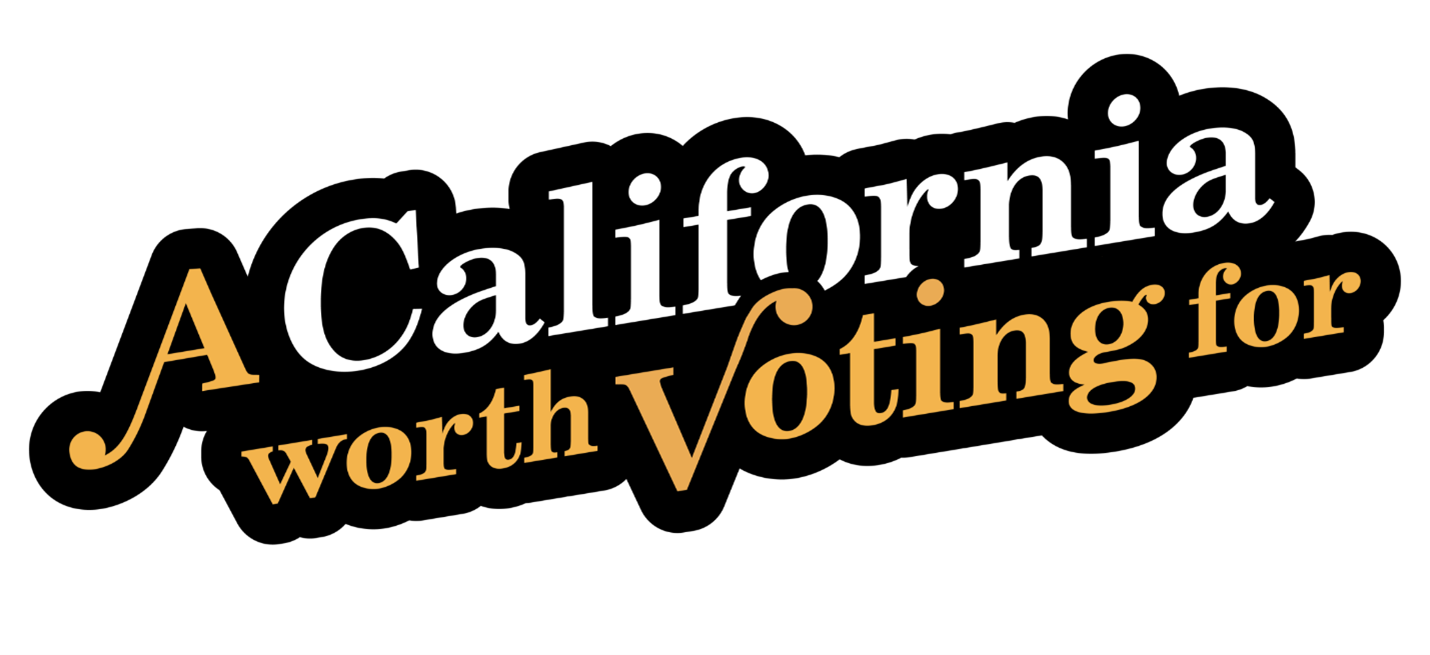 A California worth voting for.