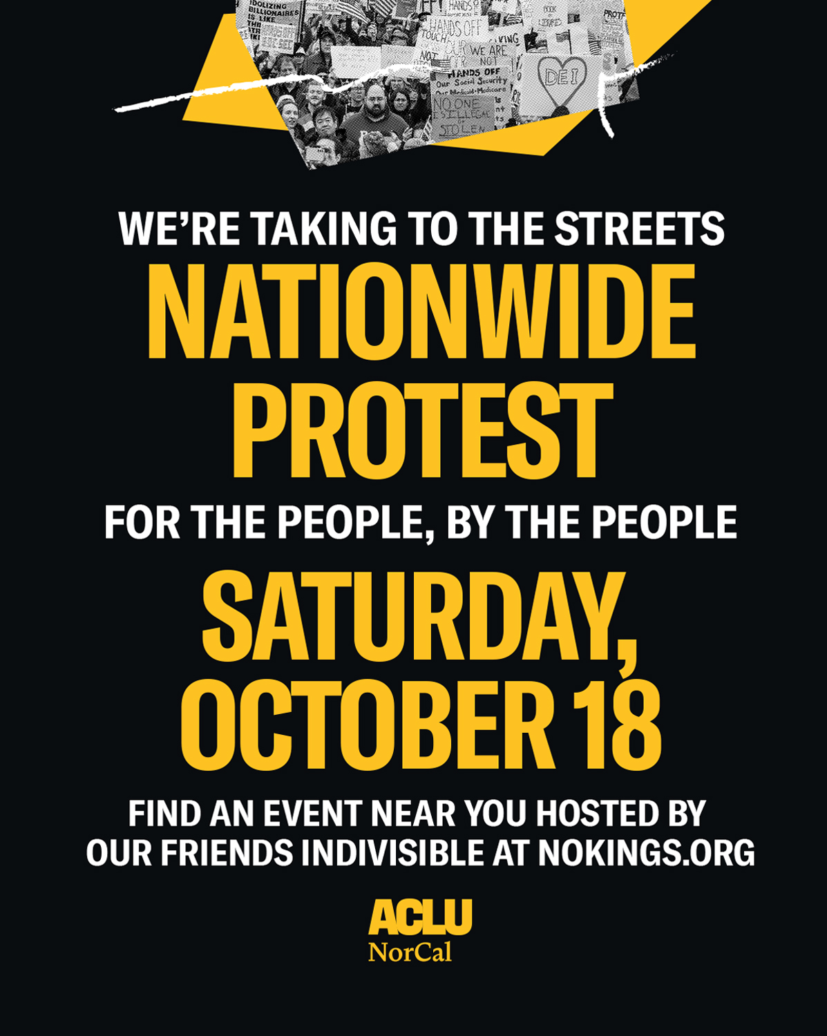 We're taking to the streets. Nationwide protest. For the people, by the people. Saturday, October 18. Find an event near you hosted by our friends indivisible at nokings.org