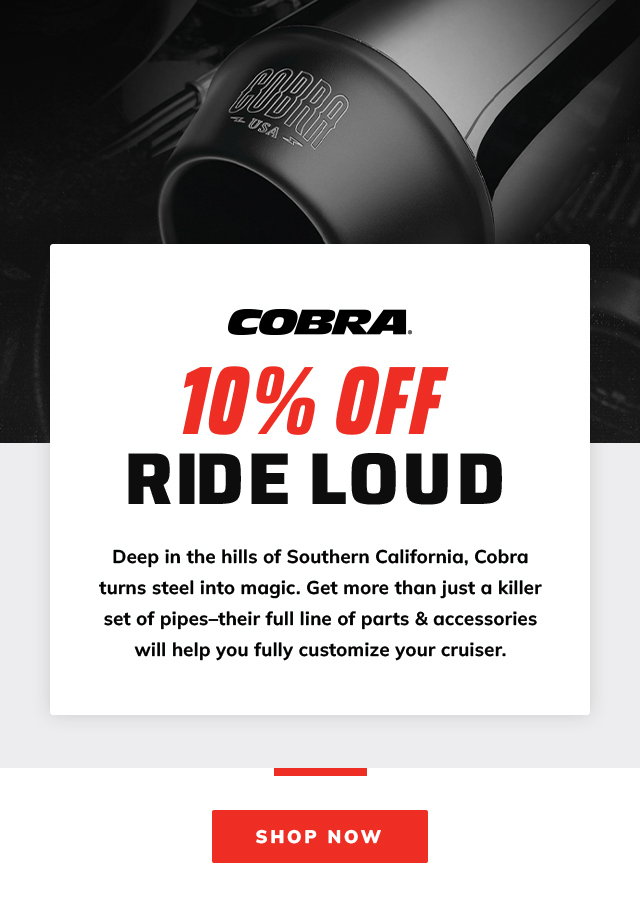 10 Off Cobra Limited Time Offer! JP Cycles