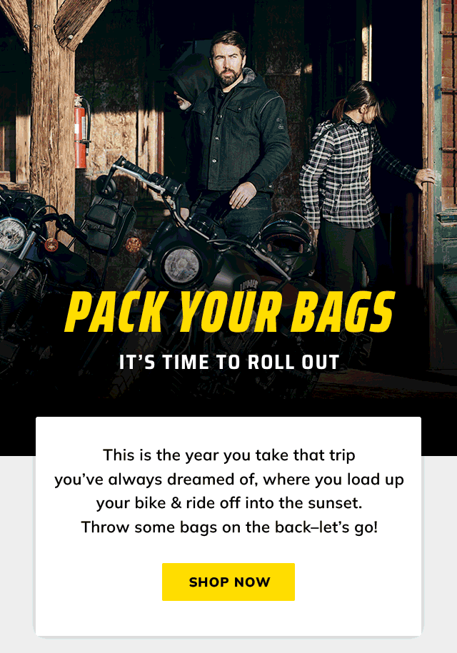 Pack Your BagsLet’s Roll JP Cycles