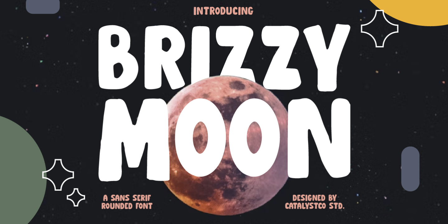Brizzy Moon by Catalystco Std