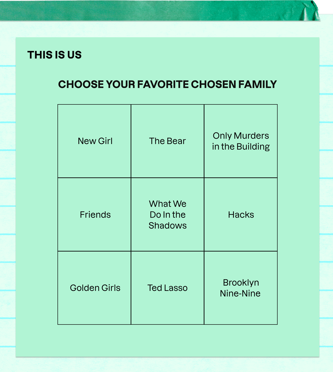 THIS IS US CHOOSE YOUR FAVORITE CHOSEN FAMILY | New Girl | The Bear | Only Murders in the Building | Friends | What We Do In the Shadows | Hacks | Golden Girls | Ted Lasso | Brooklyn Nine-Nine