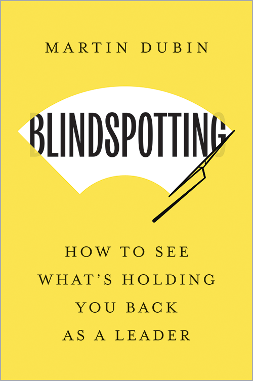 Blindspotting: How to See What's Holding You Back as a Leader