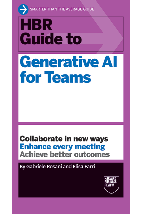Cover of ‘HBR Guide to Generative AI for Teams’ by Gabrielle Rosani and Elisa Farri, featuring a purple and white design with the subtitle: ‘Collaborate in new ways. Enhance every meeting. Achieve better outcomes.’