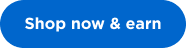 Shop now & earn