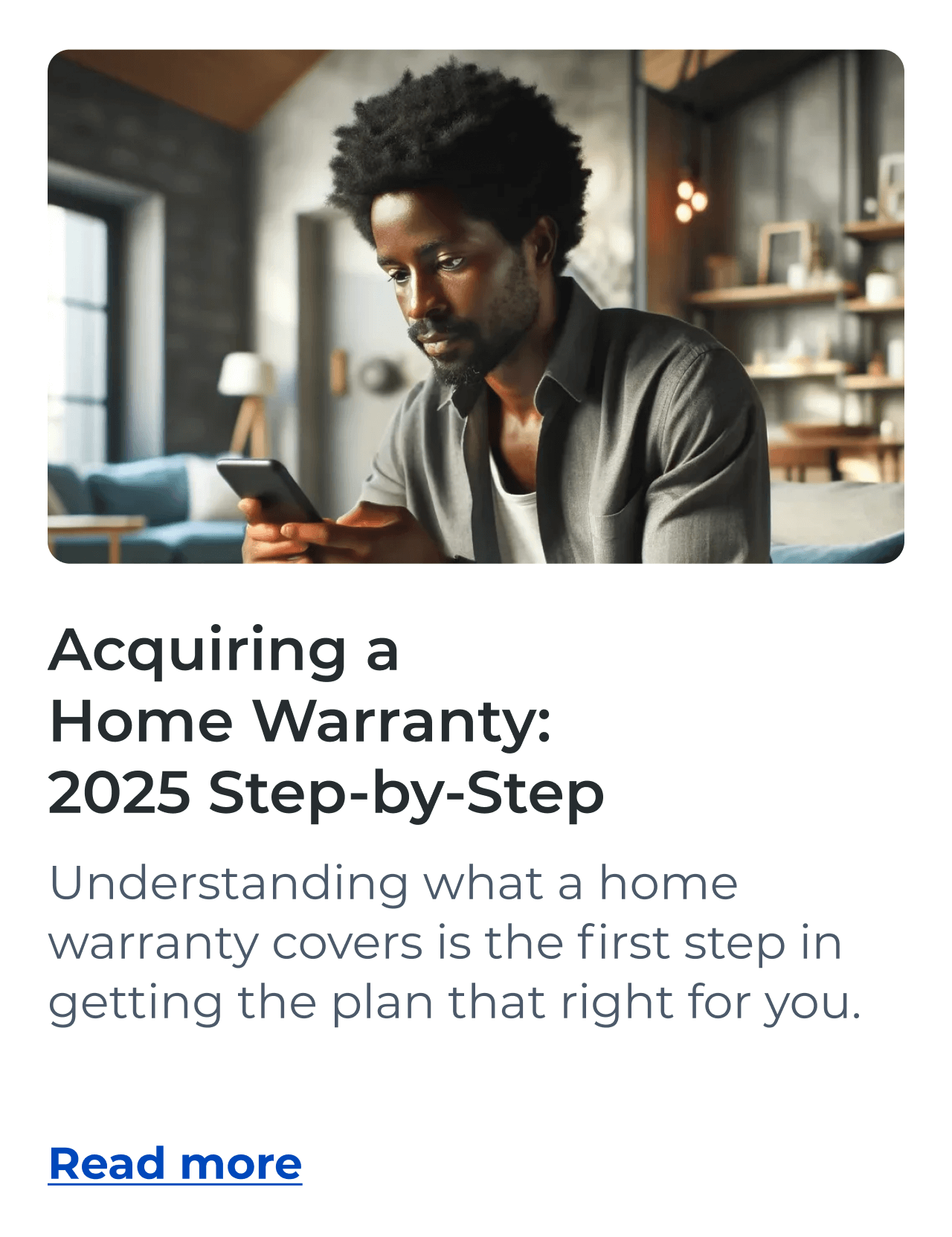 Acquiring a Home Warranty: 2025 Step-by-Step Understanding what a home warranty covers is the first step in getting the plan that right for you. Read more