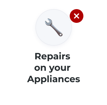 Repairs on your Appliances