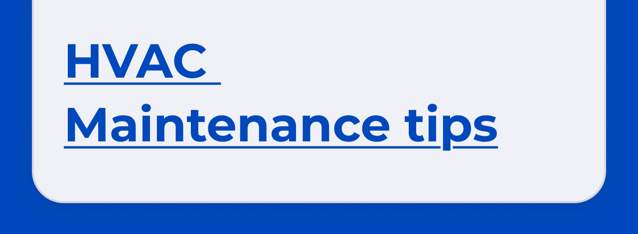 HVAC Maintenance Tips