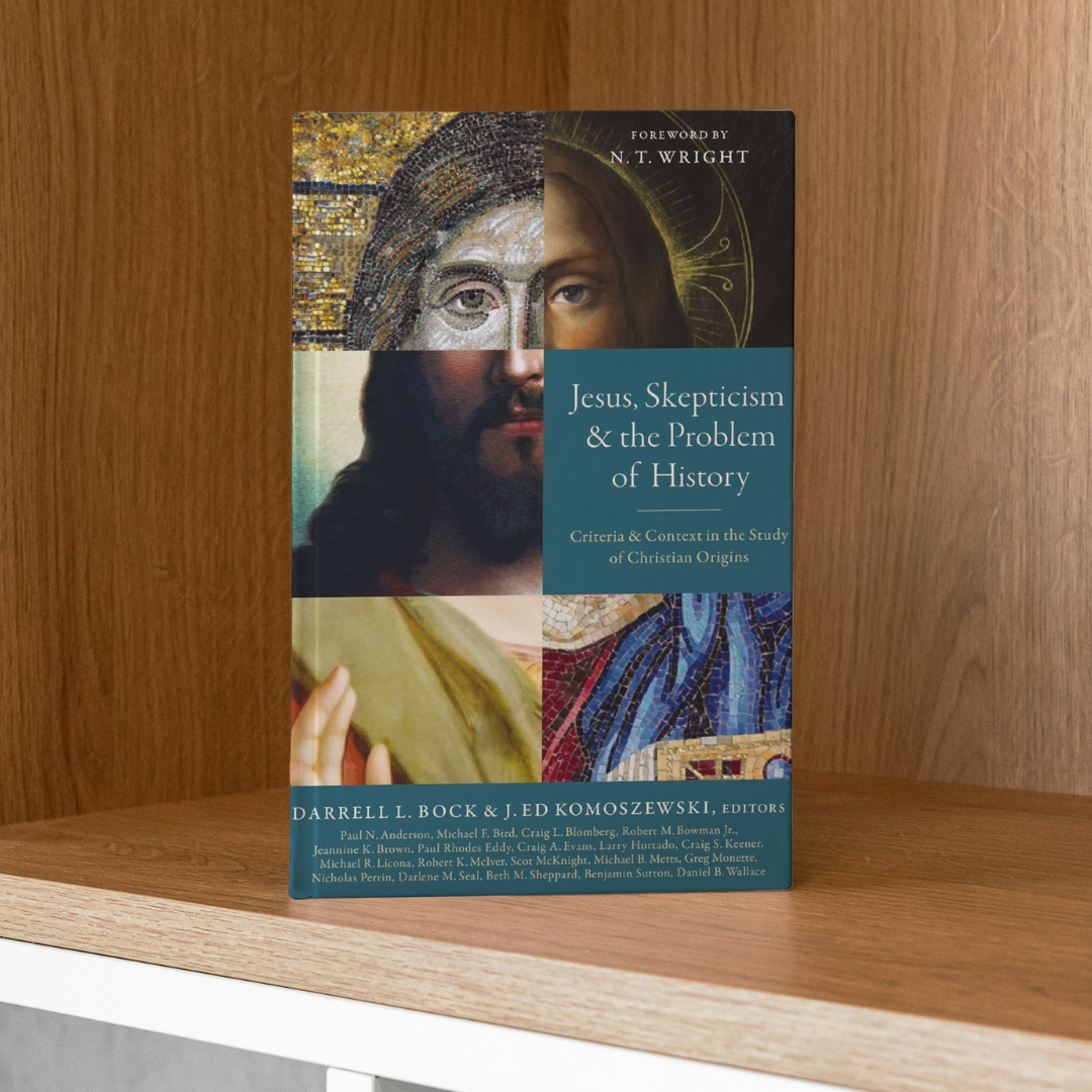 Jesus, Skepticism, and the Problem of History Jesus, Skepticism, and the Problem of History