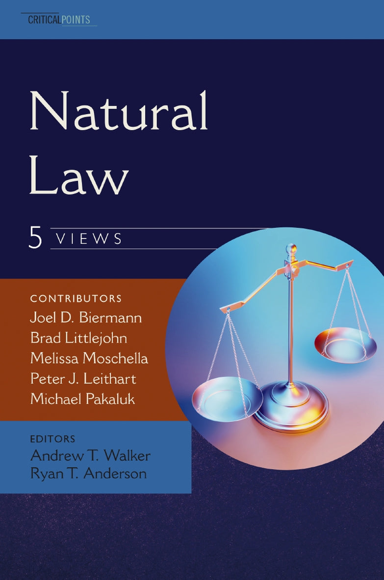Natural Law: Five Views Natural Law: Five Views