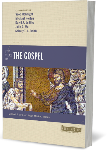 Five Views on the Gospel Five Views on the Gospel