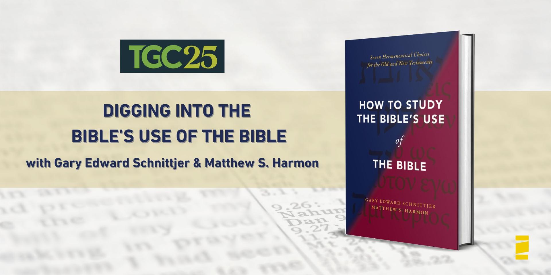 Digging into the Bible's Use of the Bible