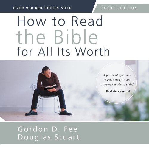 How to Read the Bible For All Its Worth How to Read the Bible For All Its Worth