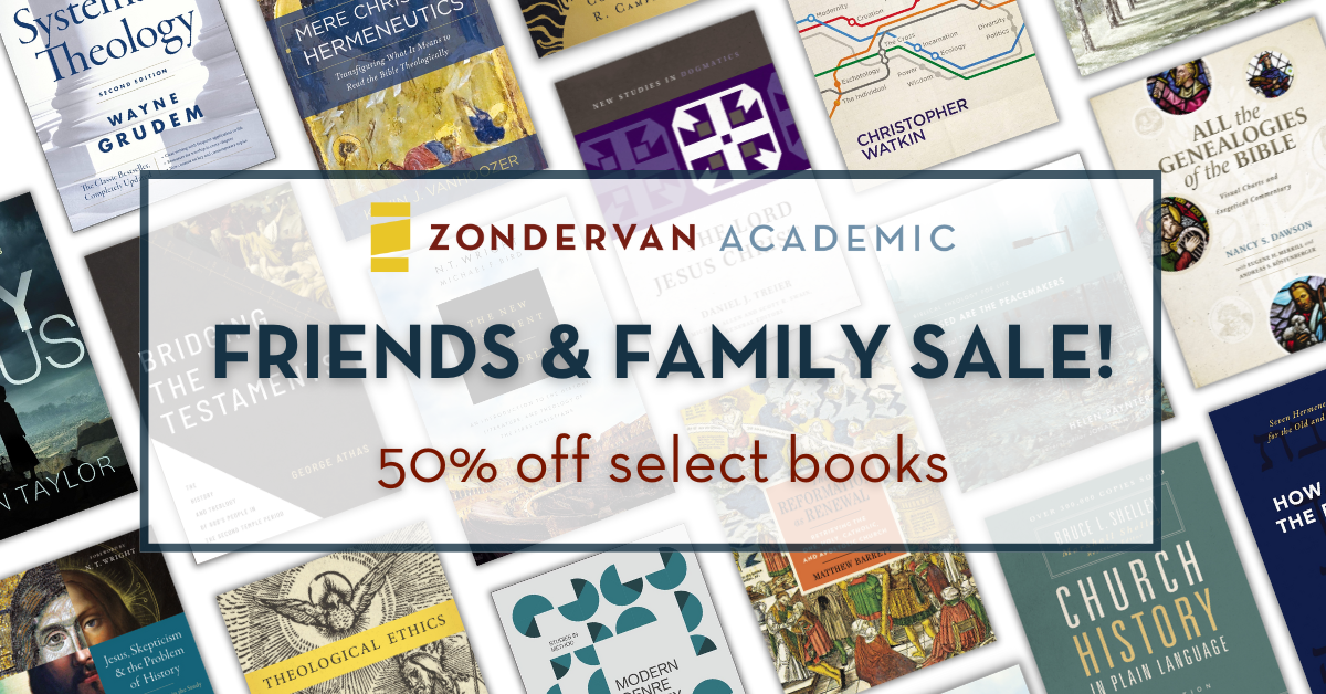 Zondervan Academic friends and family sale Zondervan Academic friends and family sale