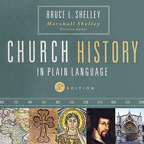 Church History in Plain Language Church History in Plain Language