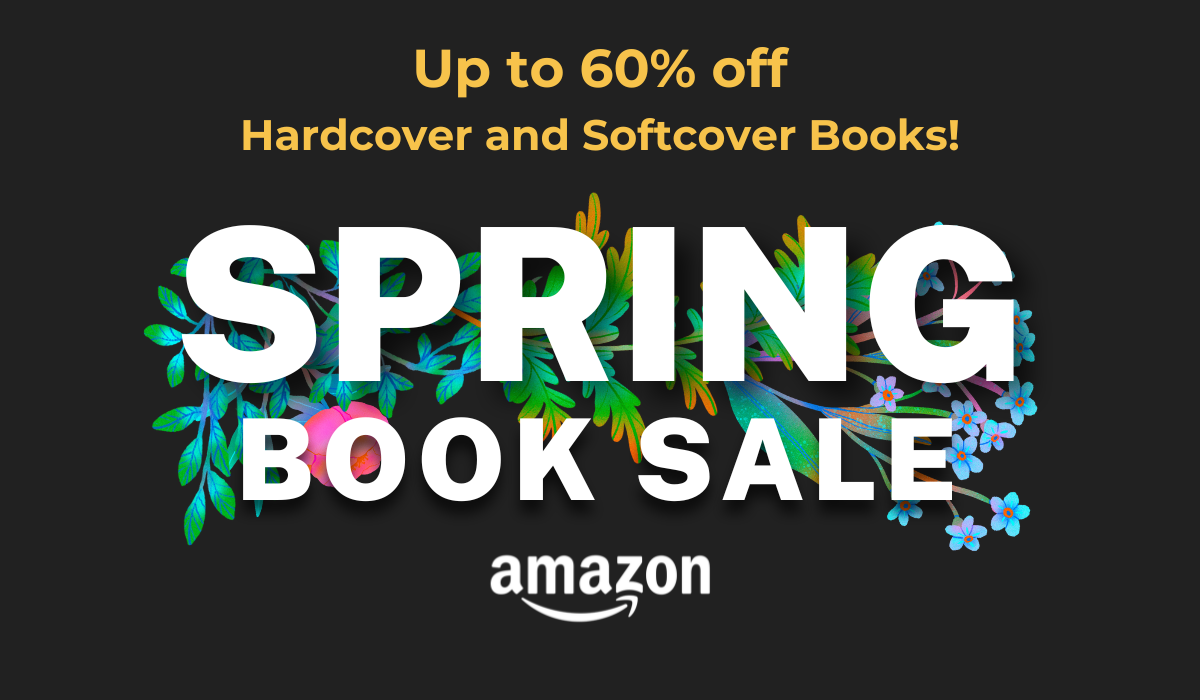 Spring book sale! Up to 60% off hardcover and softcover books on Amazon. Spring book sale! Up to 60% off hardcover and softcover books on Amazon.