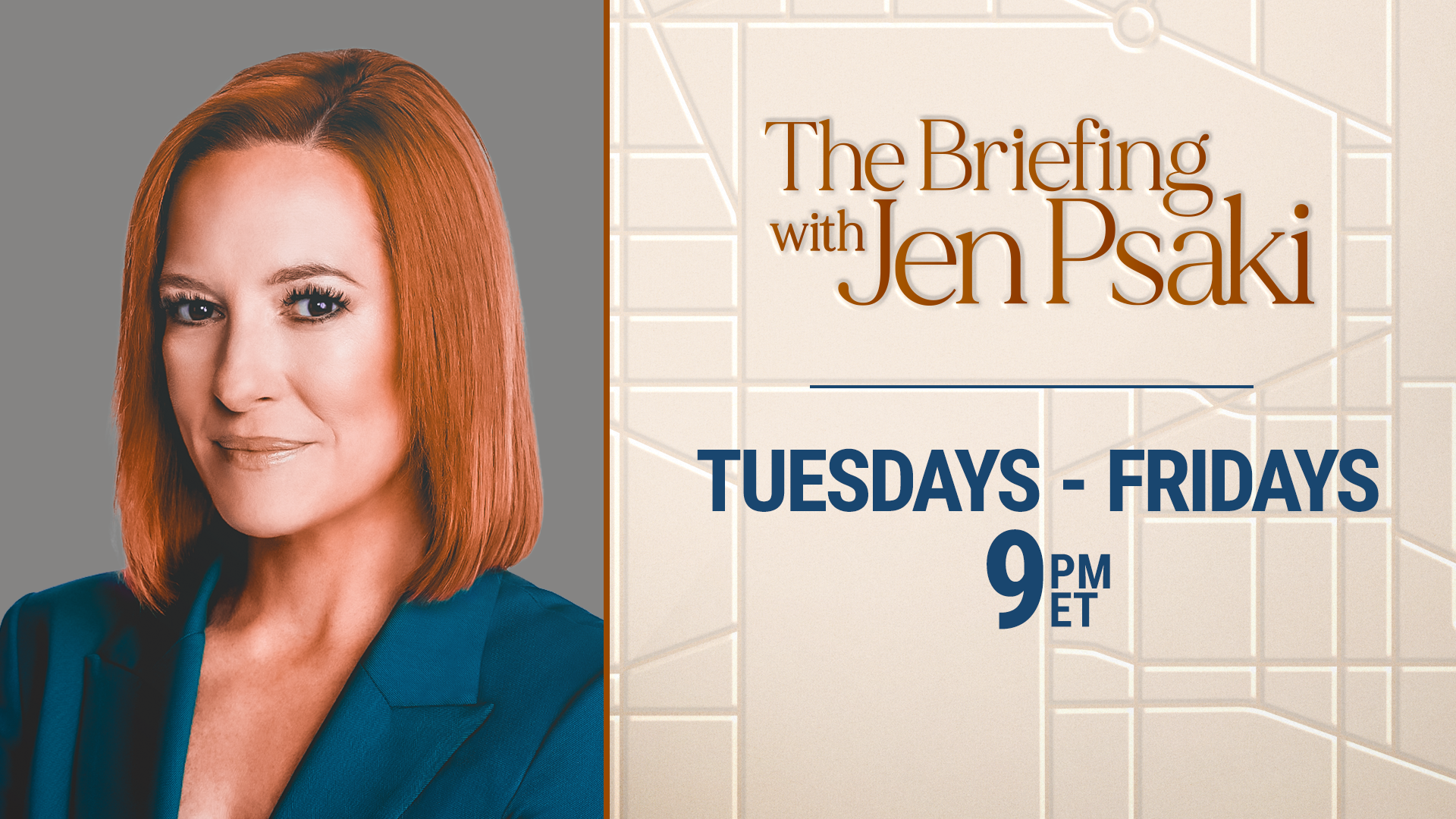 Graphic promoting ''The Briefing with Jen Psaki.''