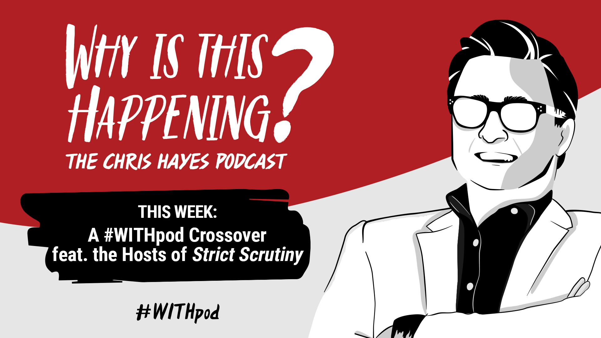 Graphic promoting Why Is This Happening? podcast