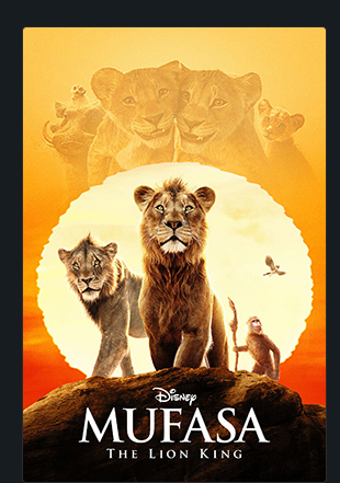 MUFASA: THE LION KING