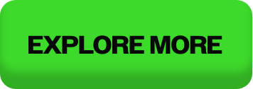 EXPLORE MORE