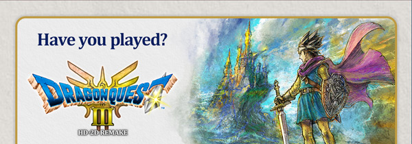 Have you played DRAGON QUEST III HD-2D Remake?