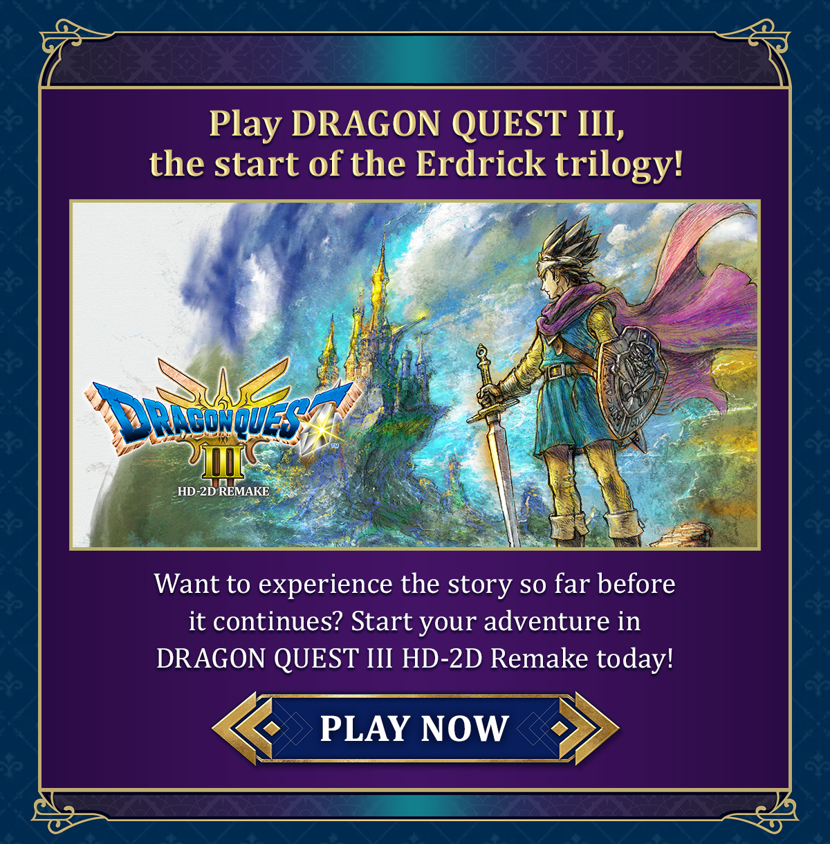 Play DRAGON QUEST III, the start of the Erdrick trilogy.