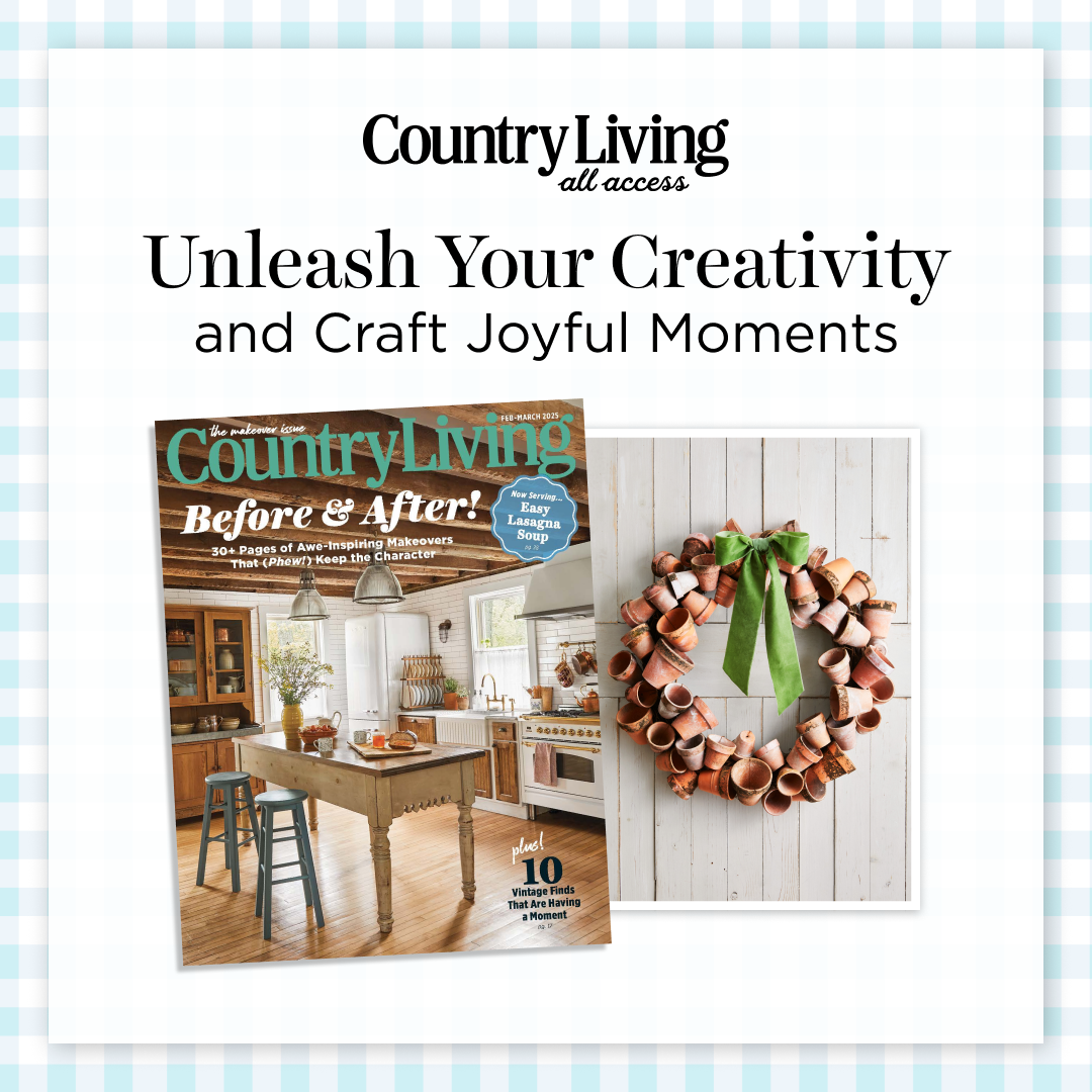 Unleash Your Creativity and Craft Joyful Moments with Country Living Magazine
