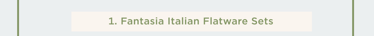 FAntasia Italian Flatware