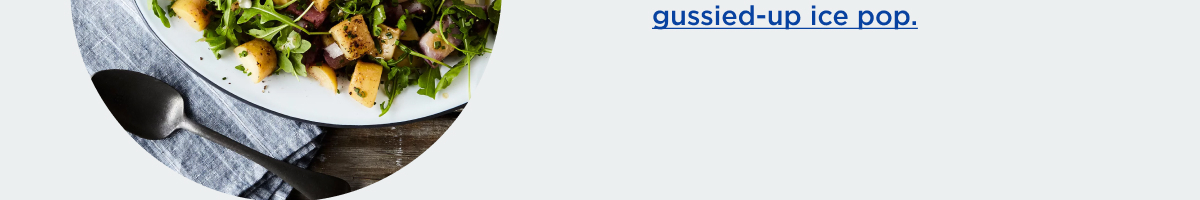 Gussied-up ice pop.