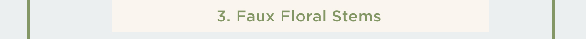 Faux Floral Stems