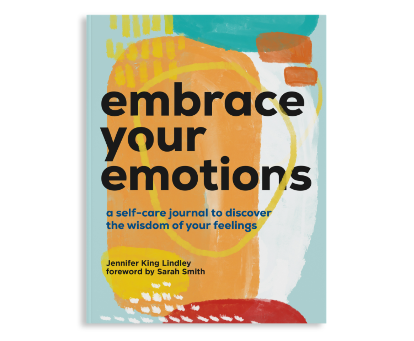 Embrace Your Emotions