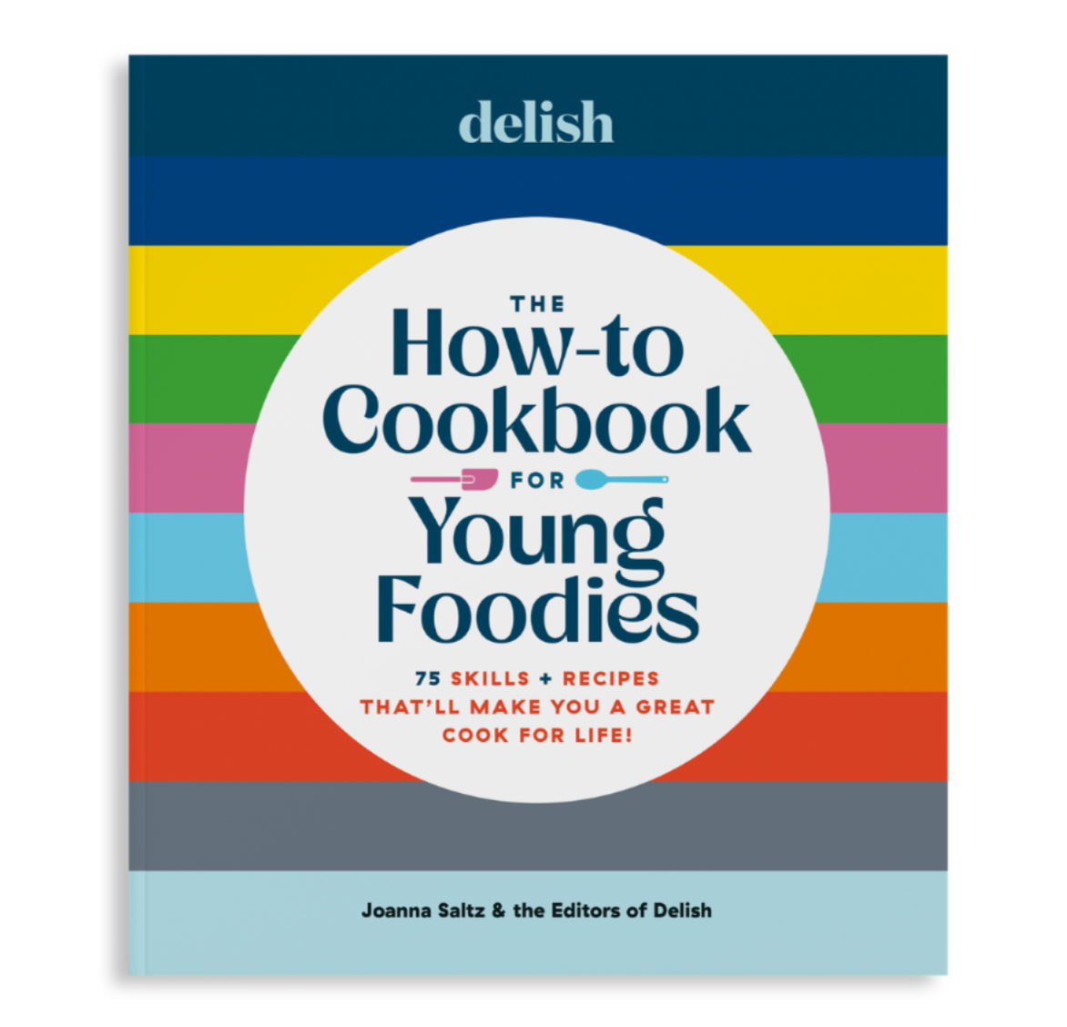 Delish How-to Cookbook for Young Foodies