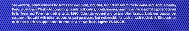 See www.big5.com/exclusions