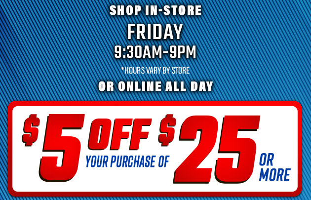 $5 off $25. Exclusions apply. Use code E250711