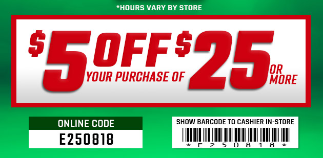 $5 off $25. Exclusions apply. Use code E250818