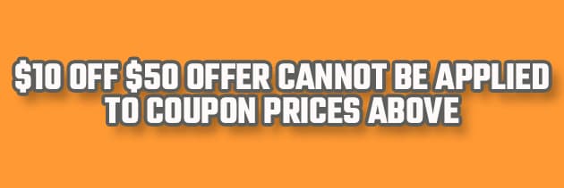 $10 Off $50 Offer Cannot Be Applied to Coupon Prices Above
