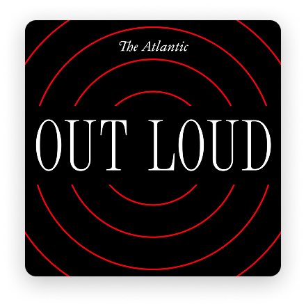 The Atlantic Out Loud