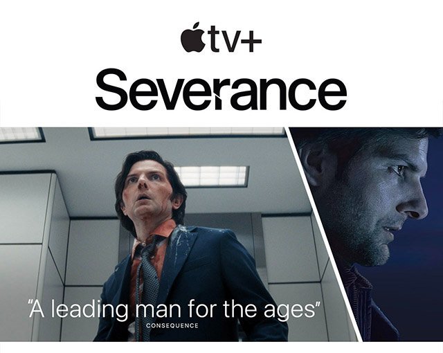 Apple TV Logo. SEVERANCE Logo. Two closeup images of Adam Scott as Mark in SEVERANCE. Text over reads: 'A leading man for the ages' Consequence.