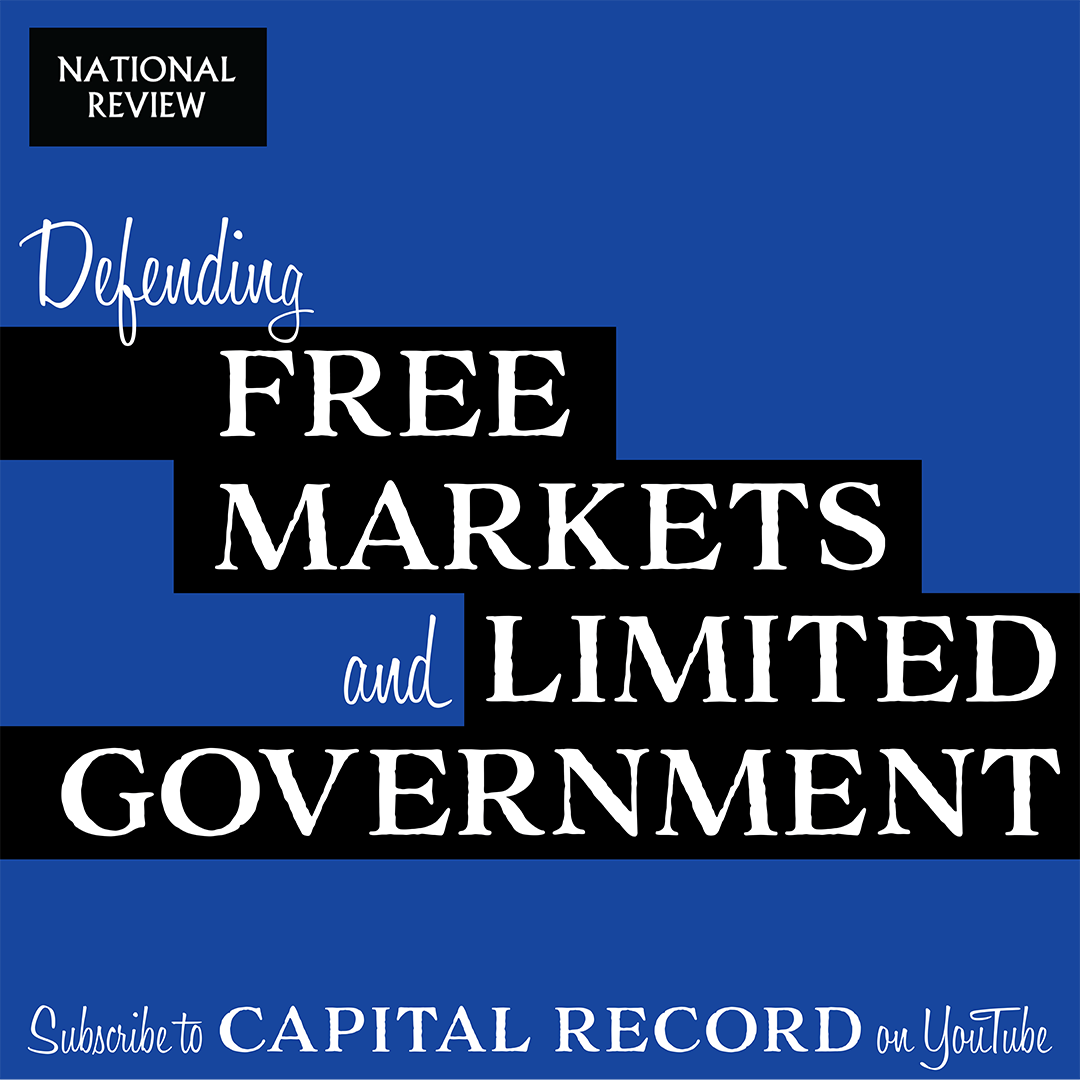 Defending Free Markets and Limited Government. Subscribe to Capital Record on Youtube.