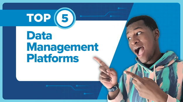 Video: Top 5 Data Management Platforms Video: Top 5 Data Management Platforms