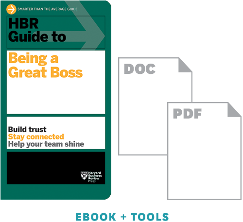 HBR Guide to Being a Great Boss Toolkit