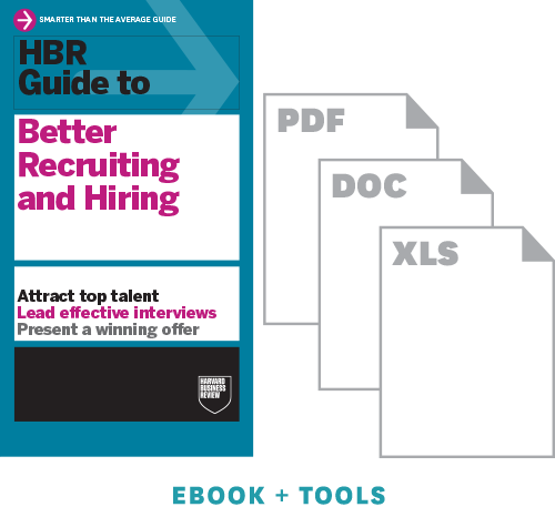 HBR Guide to Better Recruiting and Hiring Toolkit