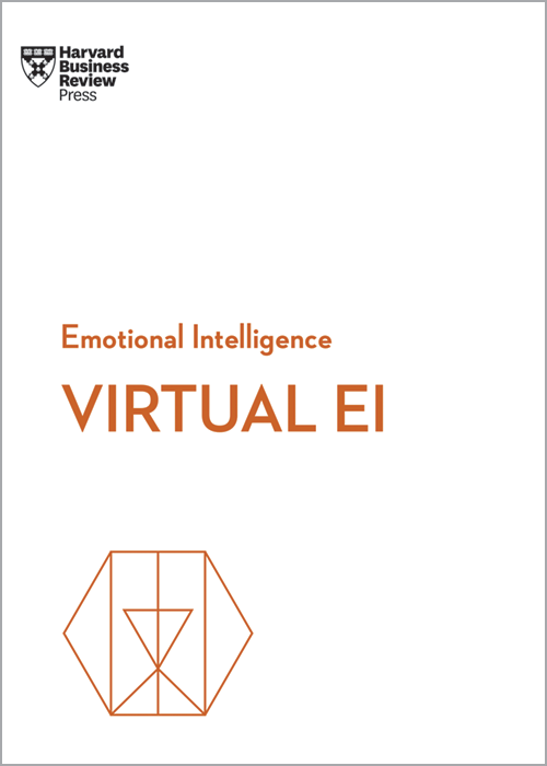 Virtual EI (HBR Emotional Intelligence Series)