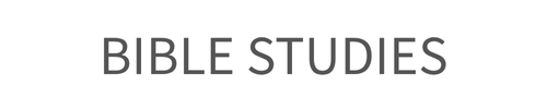 BIBLE STUDIES