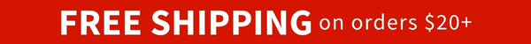 Free shipping on $20+