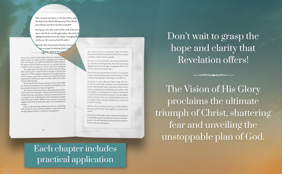 The Vision of His Glory, Revised and Updated: Finding Hope Through the Revelation of Jesus Christ