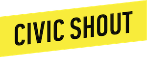 Civic Shout